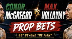McGregor vs. Holloway Prop Bets - UFC 329