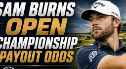 Sam Burns Payout Odds to Win The Open Championship 2026