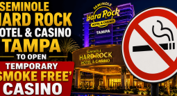 Seminole Hard Rock Hotel & Casino Tampa to Open Temporary 'Smoke Free' Casino