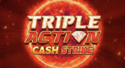 Triple Action Cash Strike 
