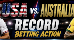USA vs. Australia World Cup Match - Record Betting Action Reported