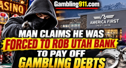 Arrested Salt Lake City Utah Bank Robbery Suspect Claims He Was Coerced, Owed $19K in Gambling Debts by Accomplice