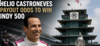 Helio Castroneves payout odds to win the Indy 500