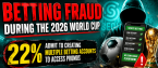 Betting Fraud During the FIFA World Cup Likely to Run Rampant According to Newly Released Survey