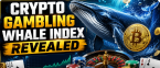 Crypto Casino Whale Index: Who's Actually Generating the Money