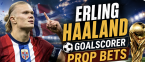 Erling Haaland Goalscorer Payout Odds – Norway vs. Ivory Coast | World Cup 2026