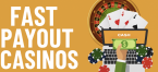 Fast Payout Casinos with casino game in background