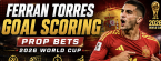 What Are the Payout Odds for Ferran Torres First, Anytime Goalscorer Prop Bet: Spain vs. Saudi Arabia?