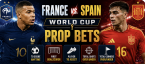 France vs. Spain PPH Odds, Prop Bets - 2026 World Cup Semifinal