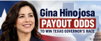 Gina Hinojosa Payout Odds to Win Texas Governor's Race - $275 for Every $100 Bet