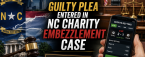 North Carolina Charity President Pleads Guilty to Using $400,000 in Donations for Online Gambling