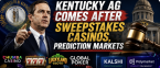 Kentucky AG Goes for the Trifecta Against Two Prediction Markets and Chumba Casino Parent