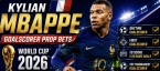 Kylian Mbappe Goalscorer Betting Markets - France vs. Spain - 2026 World Cup