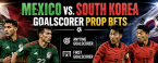 First, Anytime Goal Scorer Prop Bet Payouts Mexico v South Korea: Raul Jimenez, Santiago Giménez, Son Heung-min, Hwang Hee-chan