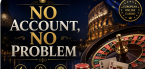 No account online casinos in Europe