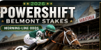What Are the Payout Odds if Powershift Wins the Belmont Stakes?