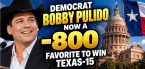 Texas 15 House Race Sees Pickup for Dems: Bobby Pulido Now Priced at -800