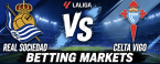 Real Sociedad v Celta Vigo Betting Markets - La Liga 3 September