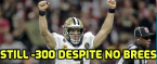 Saints Still -300 Favorites to Win NFC South Despite Brees Injury