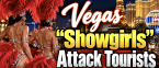 North Carolina Tourists Attacked By Las Vegas 'Showgirls', Battery Charges Filed